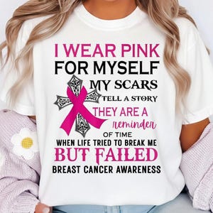 I Wear Pink For Myself PNG | Breast Cancer Awareness Shirt Design | Pink Ribbon Cross Sublimation | Survivor Quote Digital File | Editable