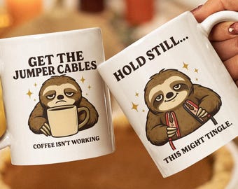 Funny Sloth Coffee Mug | Two-Sided Humor Cup, 11 oz or 15 oz, sleepy humor