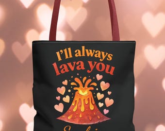 Lava You Valentine's Tote Bag | Volcano Pun Gift