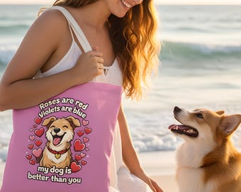 Funny Dog Valentine Tote Bag | Sassy Dog Mom Gift