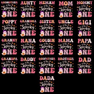 May include: A black background with multiple Halloween-themed designs. Each design features a family member title like "Mommy" or "Grandpa", the phrase "of the Spooky", and the word "ONE", along with a ghost and pumpkin illustration.
