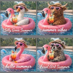 Może przedstawiać: Cztery obrazy zwierząt w basenie na różowych pływakach z flamingami, w okularach przeciwsłonecznych i kapeluszach, trzymających koktajle. Zwierzęta to gęś, krowa szkocka, flaming i szop pracz. Tekst na zdjęciach brzmi "Silly Goose Summer", "summer vibes", "hello summer" i "Feral Girl Summer".