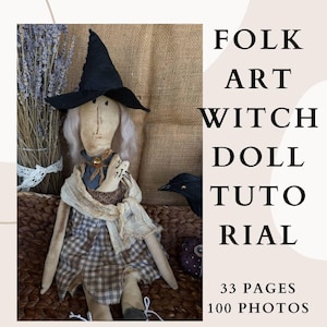 以下が含まれることがあります： 黒い帽子、チェック柄のドレス、白い髪のフォークアート魔女人形。画像には「Folk Art Witch Doll Tutorial」と「Full Size Printable Pattern」というテキストが含まれています。チュートリアルは33ページで、100枚の写真があります。
