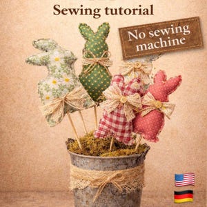 3 Easter Bunny Patterns PDF, Easy Rabbit Sewing Tutorial, DIY Fabric Bunnies