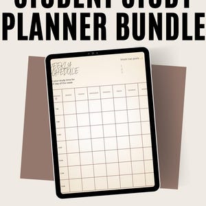 May include: A digital student study planner bundle displayed on a tablet. The screen shows a weekly schedule template with time slots and days of the week. The text "STUDENT STUDY PLANNER BUNDLE" is at the top, with "BUY NOW!" at the bottom.