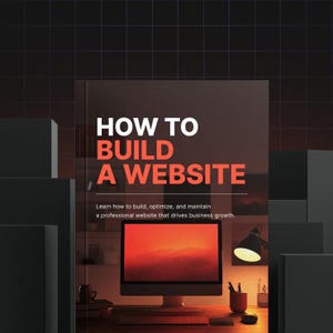 Op de afbeelding: Boekomslag met de titel "HOW TO BUILD A WEBSITE" in witte en rode tekst. De omslag bevat ook de tekst "Learn how to build, optimize, and maintain a professional website that drives business growth."
