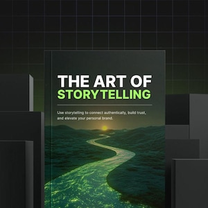 Puede incluir: Una portada de libro con el título "THE ART OF STORYTELLING" en texto blanco y verde. Debajo, el texto "Use storytelling to connect authentically, build trust, and elevate your personal brand." La portada presenta un río sinuoso.