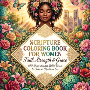 Scripture Coloring Book for Women: Faith, Strength, Grace, Bible Verses