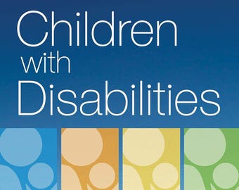 Children with Disabilities, Eighth Edition by Mark Batshaw (Complete Book)