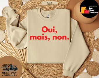 French Quote T-Shirt: Oui Mais Non - Minimalist Parisian Style