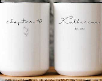Personalized Chapter 40 Mug With Name And Year, Custom 40th Birthday Gift For Her, Minimalist Coffee Cup, 1985 Est. Floral Milestone Mug