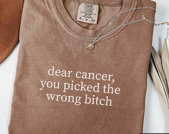 Comfort Colors® Funny Cancer Shirt, Cancer You’re a Hoe Tee, Chemo Support Gift, Cancer Survivor Shirt, Sarcastic Cancer Awareness T-Shirt