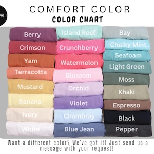 May include: A color chart displaying a variety of Comfort Colors. The chart includes colors such as Berry, Crimson, Yam, Terracotta, Mustard, Banana, Ivory, White, Island Reef, Crunchberry, Watermelon, Blossom, Orchid, Violet, Chambray, and Blue Jean.