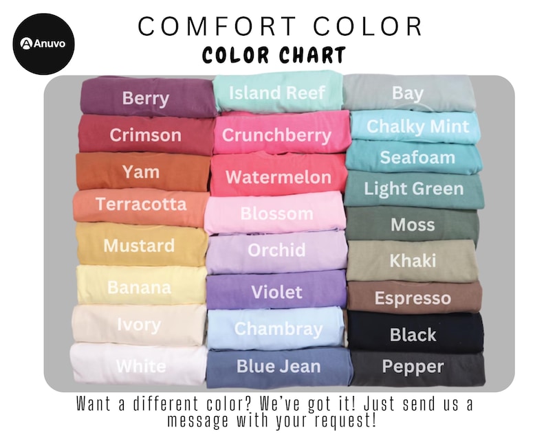 May include: A color chart displaying a variety of Comfort Colors. The chart includes colors such as Berry, Crimson, Yam, Terracotta, Mustard, Banana, Ivory, White, Island Reef, Crunchberry, Watermelon, Blossom, Orchid, Violet, Chambray, and Blue Jean.