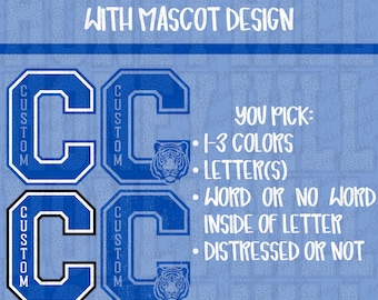 CUSTOM Varsity with mascot, word insert, distressed, digital download png