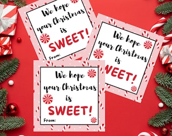 Christmas Tags, We hope your Christmas is SWEET, Neighbor Gift Tags, Editable, Printable, Instant Download, Digital