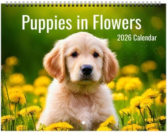 2026 Wall Calendar – “Puppies in Flowers”