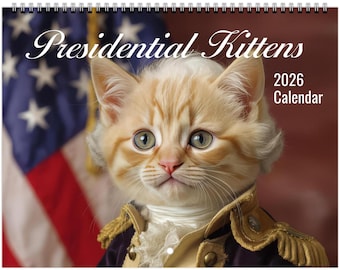 2026 Wall Calendar - “Presidential Kittens”