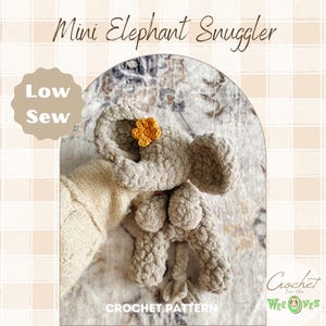Baby Elephant Lovey Crochet PATTERN | Low Sew Crochet Amigurumi Pattern | Elephant Pattern | Crochet Animal Pattern | Crochet Snuggler