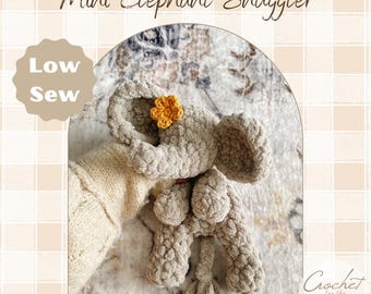 Baby Elephant Lovey Crochet PATTERN | Low Sew Crochet Amigurumi Pattern | Elephant Pattern | Crochet Animal Pattern | Crochet Snuggler