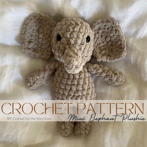 Mini Elephant Crochet Pattern Crochet Elephant Plushie Pattern