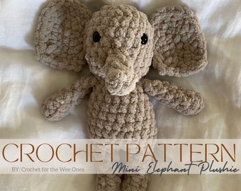 Mini Elephant Crochet Pattern Crochet Elephant Plushie Pattern