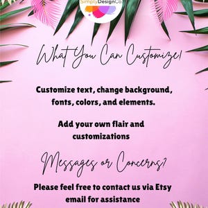 Pu&ograve; includere: Uno sfondo rosa con testo che recita "Cosa puoi personalizzare!" e dettagli sulla personalizzazione di testo, sfondo, caratteri, colori ed elementi. L'immagine include anche il logo Simply Design Co. e le informazioni di contatto tramite e-mail Etsy.