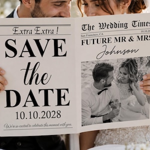May include: A cream-colored Save the Date card designed like a newspaper titled The Wedding Times. It features the text Extra Extra!, SAVE THE DATE, 10.10.2028, Future Mr & Mrs Johnson, and a black and white photograph of a couple in wedding attire.
