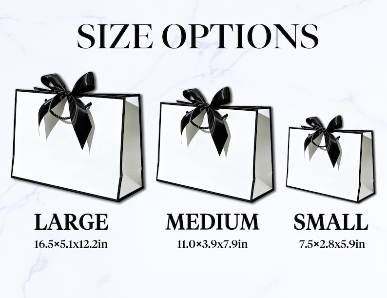 May include: White gift bags with black trim and black satin bows. The bags are labeled "LARGE", "MEDIUM", and "SMALL", with dimensions in inches. The text "SIZE OPTIONS" is at the top.