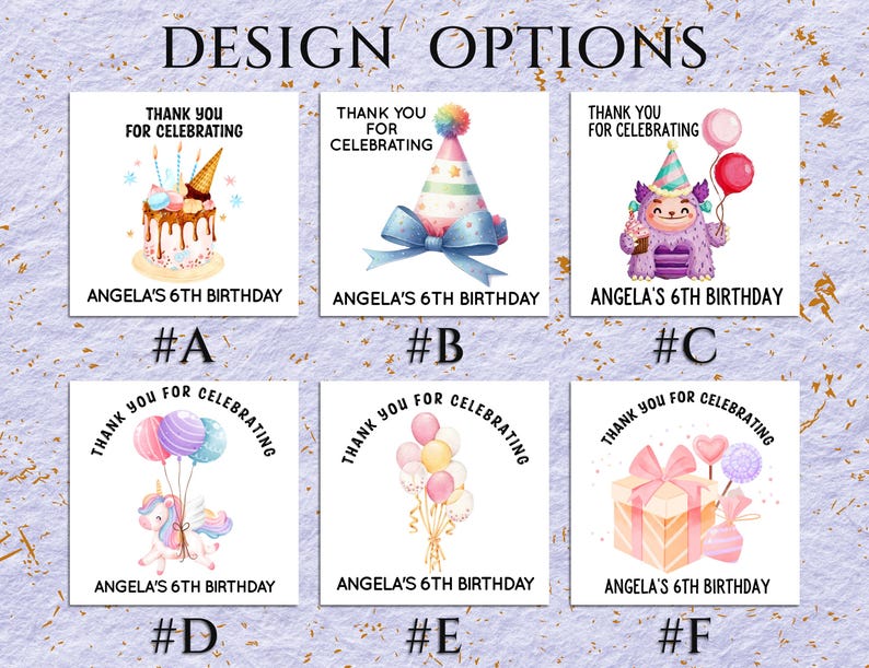 May include: A collection of six square designs for a birthday celebration. Each design features the text "THANK YOU FOR CELEBRATING" and "ANGELA'S 6TH BIRTHDAY". The designs include a cake, party hat, monster, unicorn, balloons, and a gift.