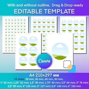 May include: A template design with multiple sheets of circular graphics featuring a landscape scene with a blue sky and green hills. The text reads "EDITABLE TEMPLATE" and "Canva". Includes 15 sizes, from 20 mm to 152 mm.