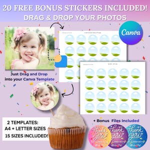 May include: A digital design template advertisement with the text "20 FREE BONUS STICKERS INCLUDED!" and "DRAG & DROP YOUR PHOTOS". Includes a photo of a child, a cupcake, and "Thank You" stickers. The Canva logo is visible.
