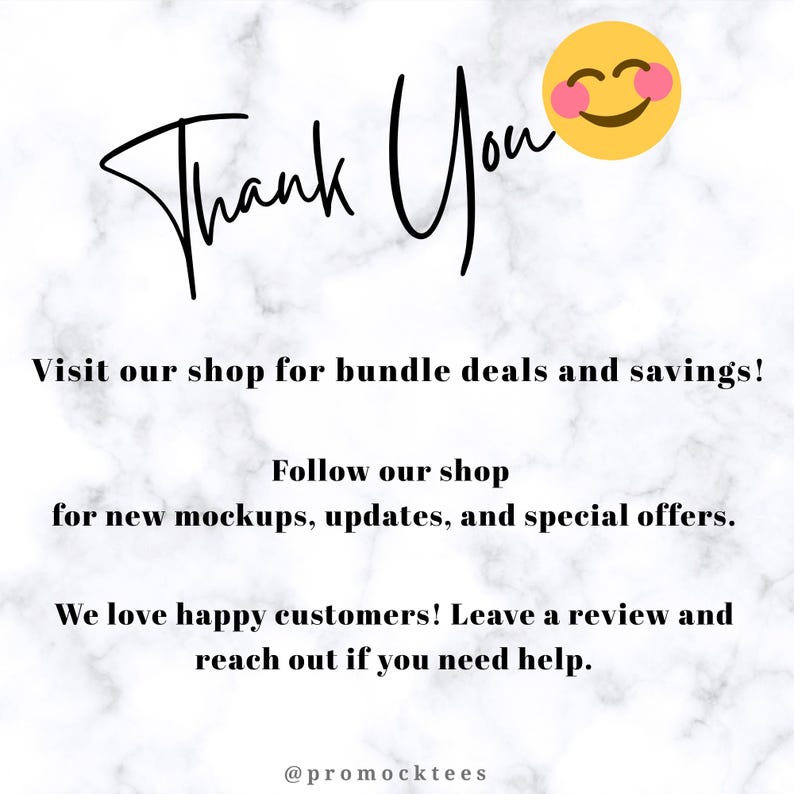 May include: White marble background with the words "Thank You" in a handwritten font, accompanied by a yellow smiley face with pink cheeks. Additional text encourages customers to visit the shop for deals, follow for updates, and leave reviews.