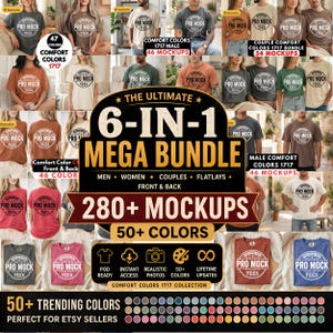 May include: A digital marketing graphic for a 6-in-1 mega bundle of 280+ t-shirt mockups featuring various people wearing Comfort Colors 1717 shirts in diverse colors, with text overlays detailing the collection, color options, and bundle contents.