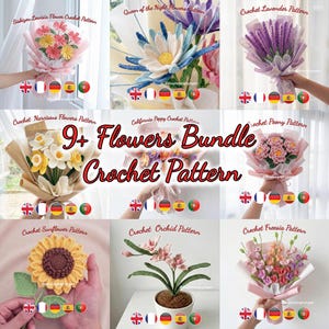 May include: A collection of crochet flower patterns, including lavender, sunflowers, and orchids. The image displays various bouquets and individual flowers, with the text "9+ Flowers Bundle Crochet Pattern" in the center. Each pattern is labeled with its name.