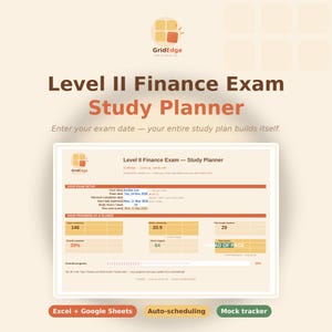 May include: A digital Level II Finance Exam Study Planner by GridEdge. The interface displays exam setup fields, progress metrics including days remaining, hours logged, and a progress bar. Text includes 'Level II Finance Exam Study Planner', 'Excel + Google Sheets', 'Auto-scheduling', and 'Mock tracker'.