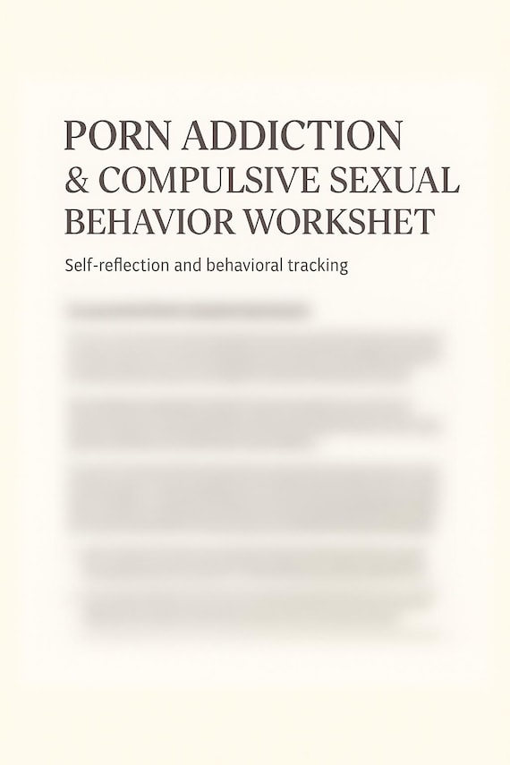 Porn Addiction & Compulsive Sexual Behavior Printable Worksheet