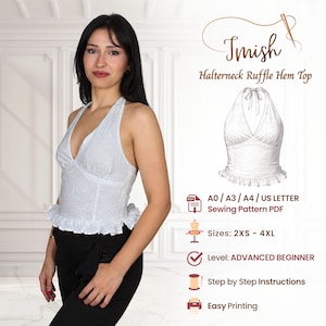 May include: A white halterneck top with a ruffle hem and textured fabric pattern. The image includes text: Imish Halterneck Ruffle Hem Top, A0 / A3 / A4 / US LETTER Sewing Pattern PDF, Sizes: 2XS - 4XL, Level: ADVANCED BEGINNER, Step by Step Instructions, Easy Printing.