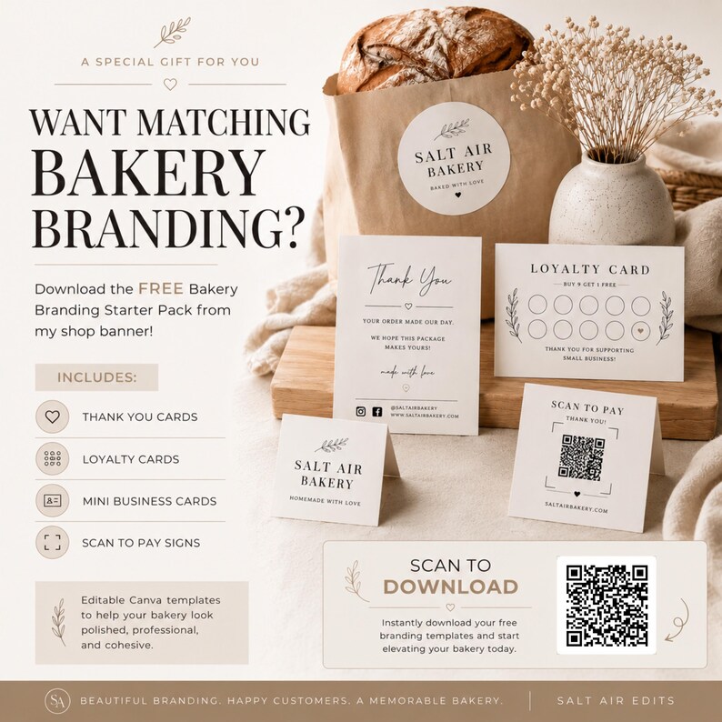 May include: A bakery branding starter pack featuring a brown paper bag with a Salt Air Bakery sticker, thank you cards, loyalty cards, mini business cards, and scan to pay signs with QR codes. The text includes Want Matching Bakery Branding?