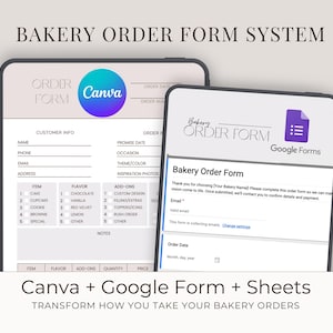 May include: Two digital tablets displaying bakery order forms. One form is designed with Canva, the other with Google Forms. The forms include fields for customer info, order details, and add-ons. Text at the bottom reads "Canva + Google Form + Sheets".