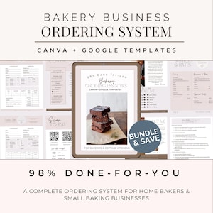 May include: A complete bakery business ordering system with Canva and Google templates. The image includes a tablet displaying a "Bakery Ordering Essentials" template, forms, and a "Bundle & Save" badge. Text includes "98% Done-for-you" and "For bakeries & cottage kitchens."