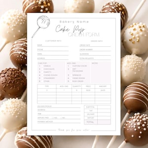 May include: A white paper cake pop order form with black text and a line drawing of a cake pop. The form includes sections for customer info, order details, flavor options, add-ons, a pricing table, delivery or pickup info, and a total.