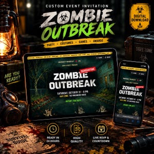 May include: A digital custom event invitation for a Zombie Outbreak party. The screen displays event details including the date October 31, time 8 PM, and location The Birchwood House. Text includes Zombie Outbreak, Quarantine, and Report for Duty.