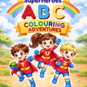以下が含まれることがあります： 「Little Superheroes ABC Colouring Adventures」というタイトルの子供向け塗り絵本の表紙。表紙には、胸に文字T、U、Zが入った3人の漫画のスーパーヒーローと、「Book by: Denise's Studio For ages 3-6」というテキストが描かれています。