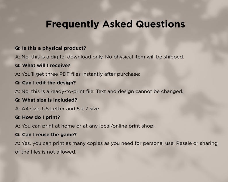 May include: A digital download image with the title "Frequently Asked Questions" in black text. The image lists common questions and answers about the product, including file format, size, and usage rights.