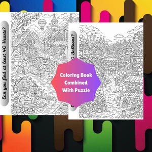 May include: Two black and white coloring books with detailed town scenes. One asks "Can you find at least 40 Hearts?" and the other asks " Balloons?" A pink and purple shape in the center reads "Coloring Book Combined With Puzzle."