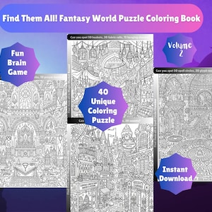 May include: A Fantasy World Puzzle Colouring Book, Volume 2, with the text "Find Them All!" and "Fun Brain Game." The book features 40 unique colouring puzzles with detailed black and white illustrations. Includes an instant download option.