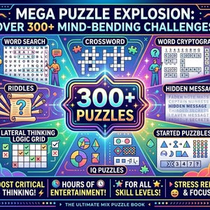300+ Mixed Puzzle Book: Word Search, Crossword, Riddles, Logic Puzzle (Printable Brain Games)