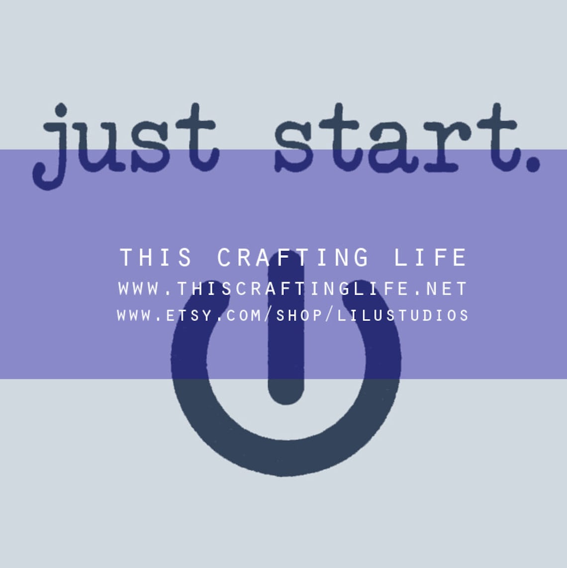 Just Start