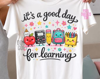 Ein guter Tag zum Lernen (PNG), Schulanfang (PNG), Grundschullehrer (PNG), Lehrerleben (PNG), „Sei netter Lehrer“-Shirt-Design